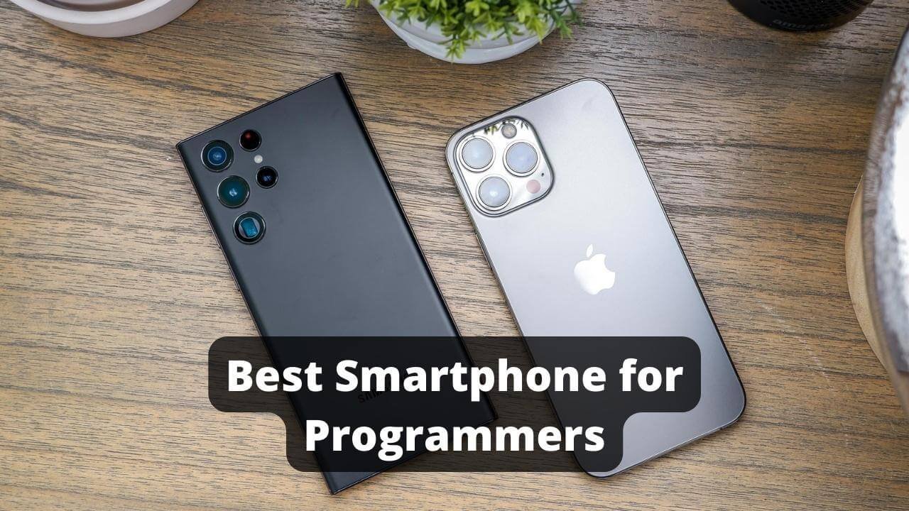 Best smartphone for programmers