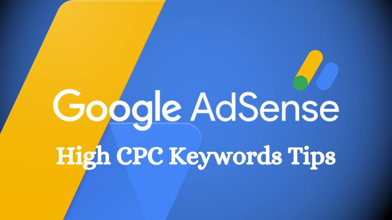 Top AdSense Tips: Boost Earnings with High CPC Keywords